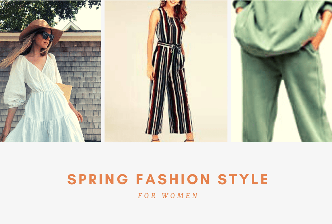 Spring fashion styles for women - TheFashionwiz